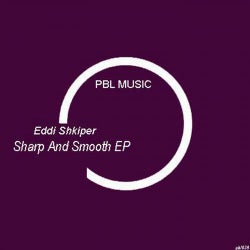 Sharp And smooth EP