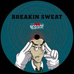 Breakin Sweat