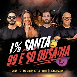 1% Santa, 99 É Só Ousadia