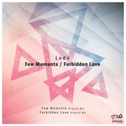 Few Moments / Forbidden Love