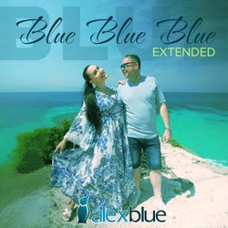 Blue Blue Blue (Extended)
