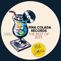 Pina Colada Records The Best of 2023