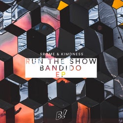 Run the Show/Bandido EP