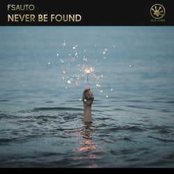 Never Be Found - Extended Mix
