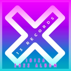 13 Records Ibiza 2022 Album