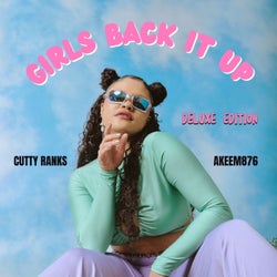 Girls back it up (Deluxe edition)