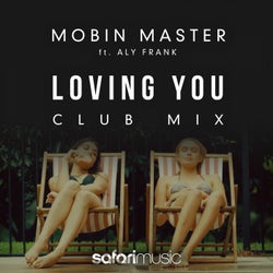 Loving You ft Aly Frank