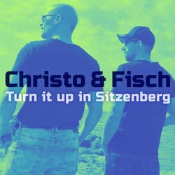 Turn It up in Sitzenberg