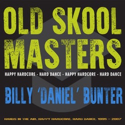 Old Skool Masters: Billy "Daniel" Bunter