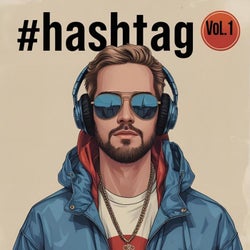 #Hashtag, Vol. 1