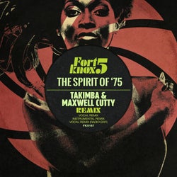 The Spirit of '75 (Takimba & Maxwell Cutty Remix)