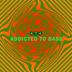 Addicted to Bass