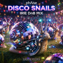 Disco Snails (IRIE DnB Mix)