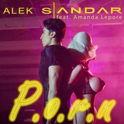 Alek Sandar - P.O.R.N. (feat. Amanda Lepore)