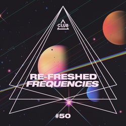 Re-Freshed Frequencies Vol. 50