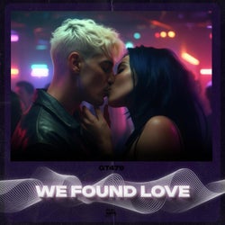 We Found Love