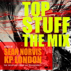 Top Stuff Vol. 2: Mixed by Sean Norvis & Kp London