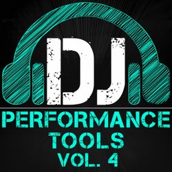 DJ Performance Tools, Vol. 4