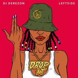Drop It (feat. Leftside)