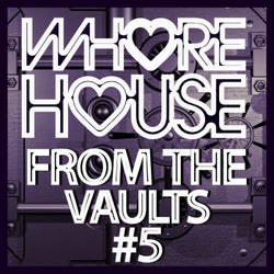 Whore House From The Vaults #5