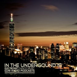 EDM Radio In The Underground 15