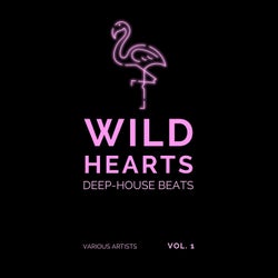 Wild Hearts (Deep-House Beats), Vol. 1