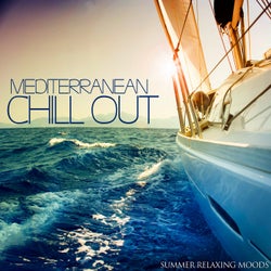 MEDITERRANEAN CHILL OUT Summer Relaxing Moods