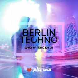 Berlin Techno (School Of Techno for DJ's)