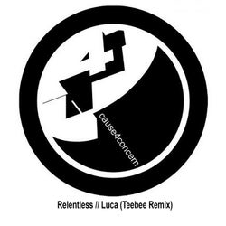 Relentless / Luca (Teebee Remix)