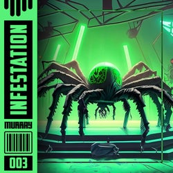 Infestation 003 (Big Room/Future Rave)