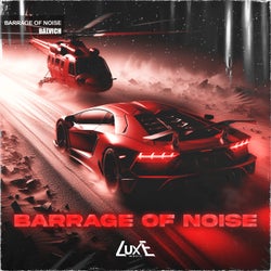 Barrage of Noise