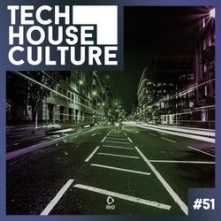 Tech House Culture #51