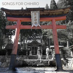 Songs For Chihiro