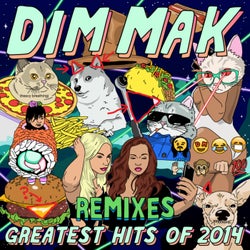Dim Mak Greatest Hits 2014: Remixes