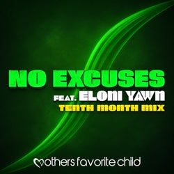 No Excuses (Tenth Month Mix)