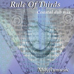Rule of Thirds (Coastal Dub Mix)