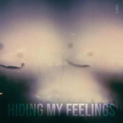 HIDING MY FEELINGS