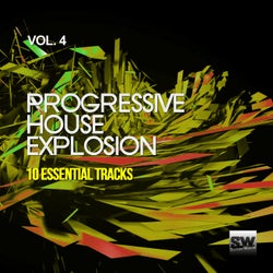 Progressive House Explosion, Vol. 4 (10 Essential Tracks)