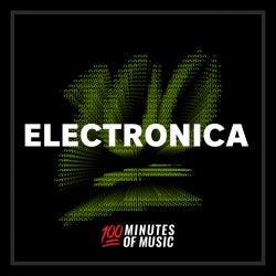 100 Minutes Of Electronica
