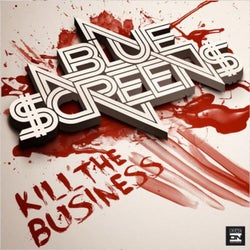Kill The Business