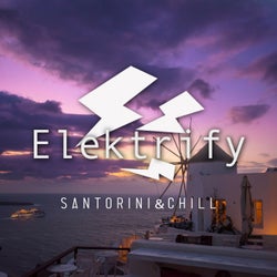 Santorini & Chill