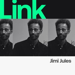 LINK ARTIST |  JIMI JULES - +++