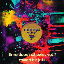 Time Does Not Exist, Vol. 2 (Mixed By JCB)