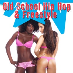 Old School Hip Hop & Freestyle