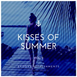 Kisses of Summer (Groovy Refreshments), Vol. 2