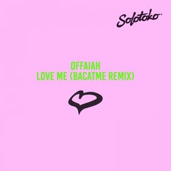 Love Me (BACATME Remix)