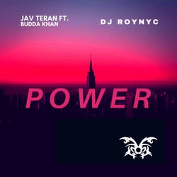Power (feat. Budda Khan) [DJ ROYNYC Remix]