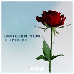 Don't Believe In Love