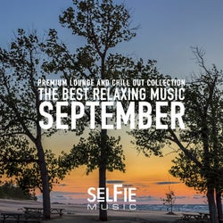 The Best Relaxing Music - September