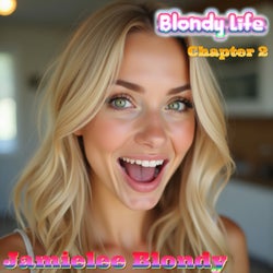 Blondy Life Chapter 2